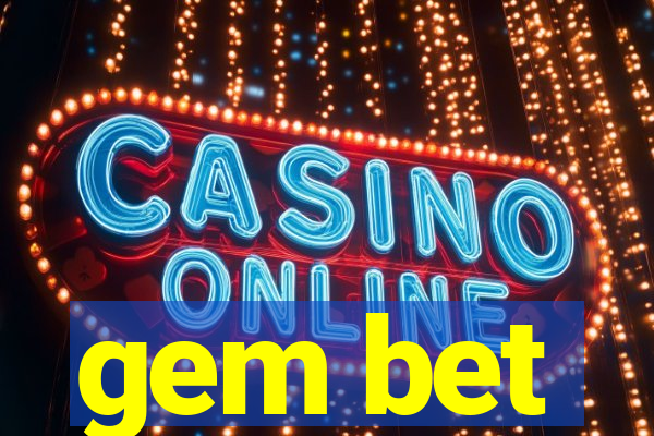 gem bet